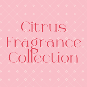 Citrus Fragrance Collection