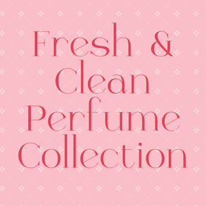 Fresh & Clean Fragrance Collection
