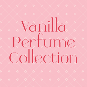 Vanilla Perfume Collection