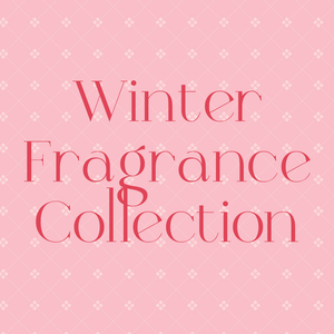 Winter Fragrance Collection