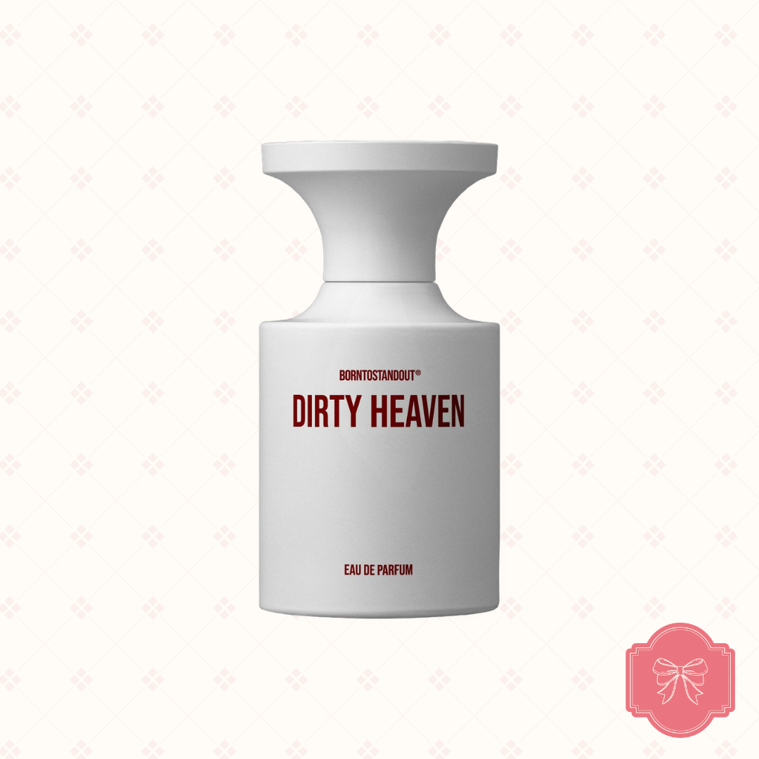 Dirty Heaven by BORNTOSTANDOUT®